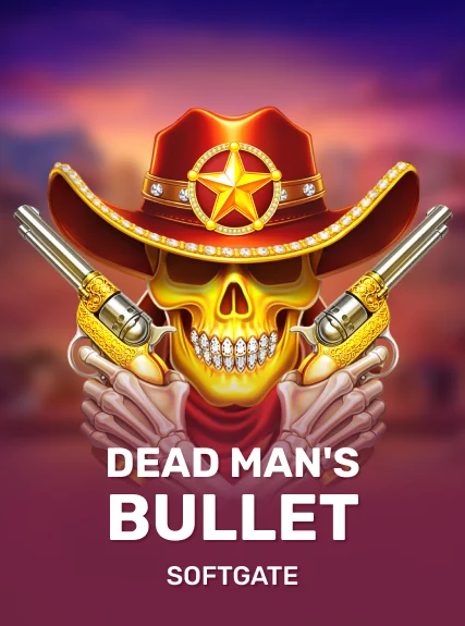 Dead Man's Bullet